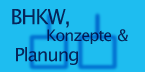 BHKW, Konzepte & Planung