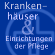 Krankenh�user und Einrichtungen der Pflege