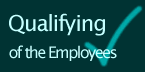 Qualifying of the Employees